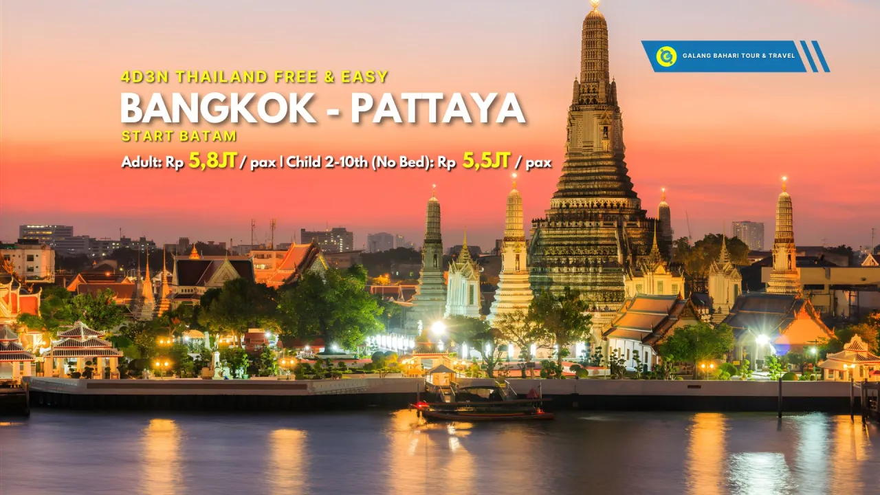 Bangkok - Pattaya 4D3N - Start Batam